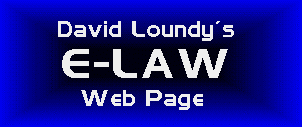 David Loundy's E-LAW Web Page